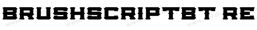 BrushscriptBT Regula字体转换